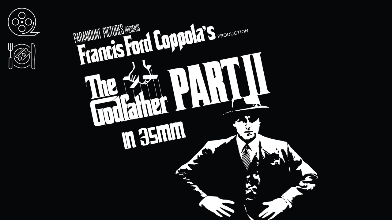 THE GODFATHER PART II IN 35MM - OFFICIAL SITE OF UNION COUNTY