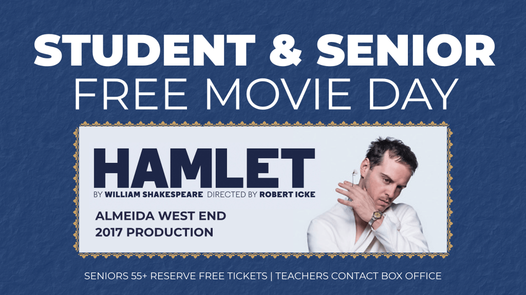 SENIOR STUDENT MOVIE DAY - HAMLET (2018) - 11/16 - 10 AM